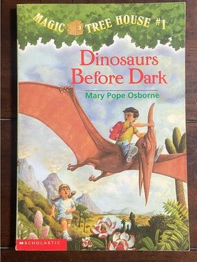Magic Tree House Book 1 Dinosaurs Before Dark Mary Pope Osborne Scholastic Book